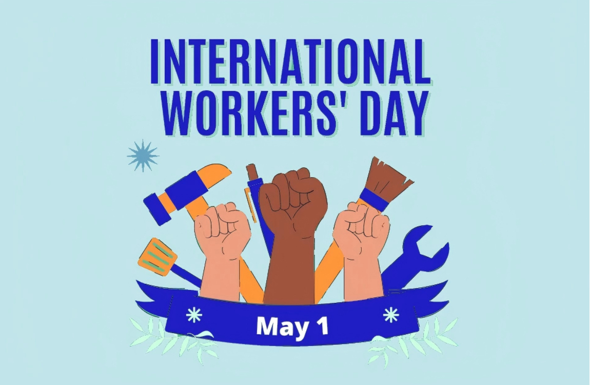 Happy International Worker Day！